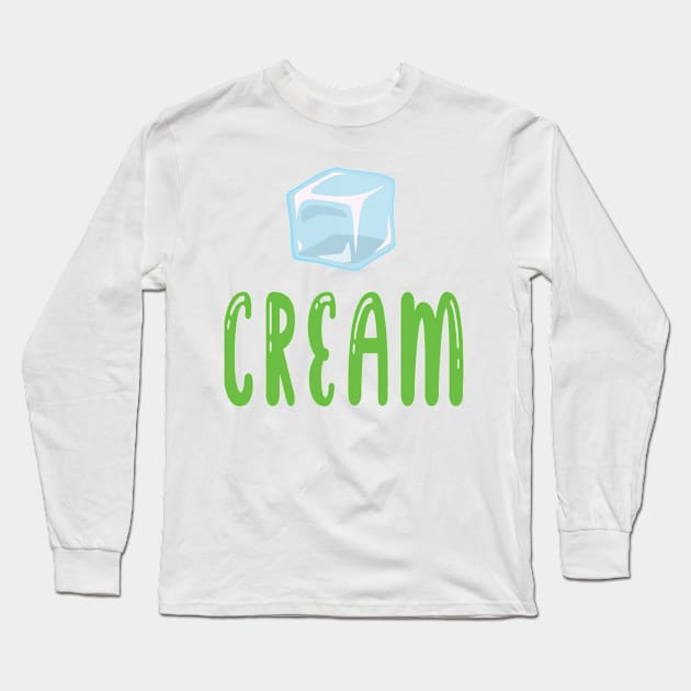 Ice cream, ice cube Long Sleeve T-Shirt by ArtMaRiSs